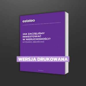 Książka Jak zaczęliśmy inwestować w nieruchomości - Wydanie Zbiorowe (książka drukowana)