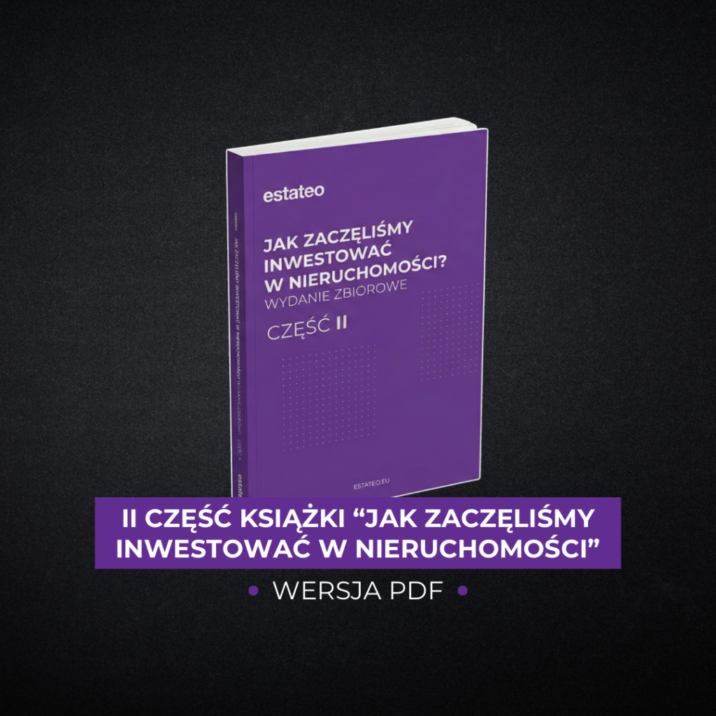 II część książki Jak zaczęliśmy inwestować w nieruchomości - Wydanie Zbiorowe (eBook)